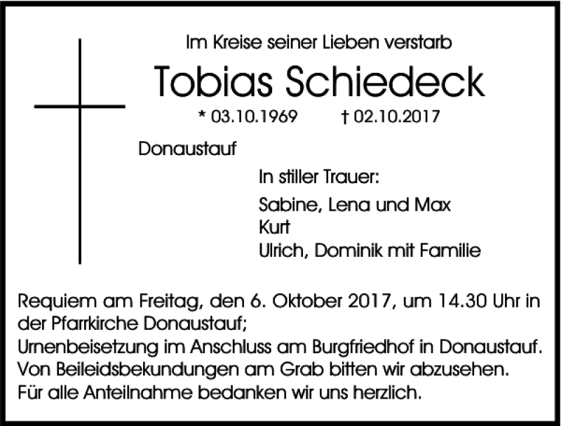  Traueranzeige für Tobias Schiedeck vom 05.10.2017 aus Mittelbayerische Zeitung Regensburg