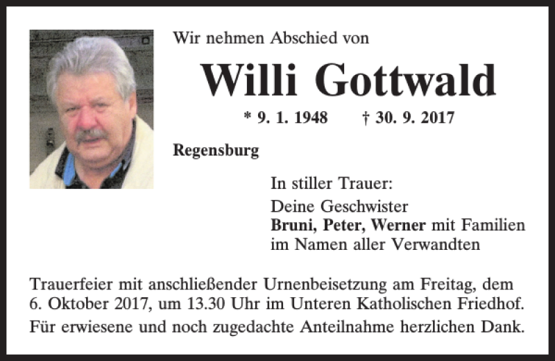  Traueranzeige für Willi Gottwald vom 04.10.2017 aus Mittelbayerische Zeitung Regensburg