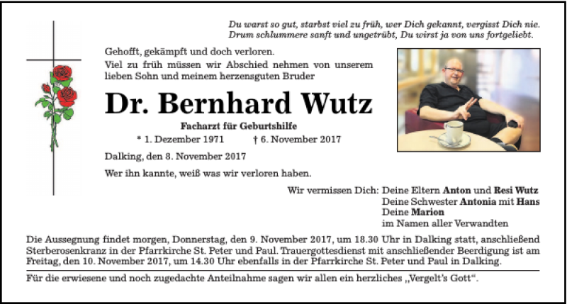  Traueranzeige für Dr. Bernhard Wutz vom 08.11.2017 aus Bayerwald Echo