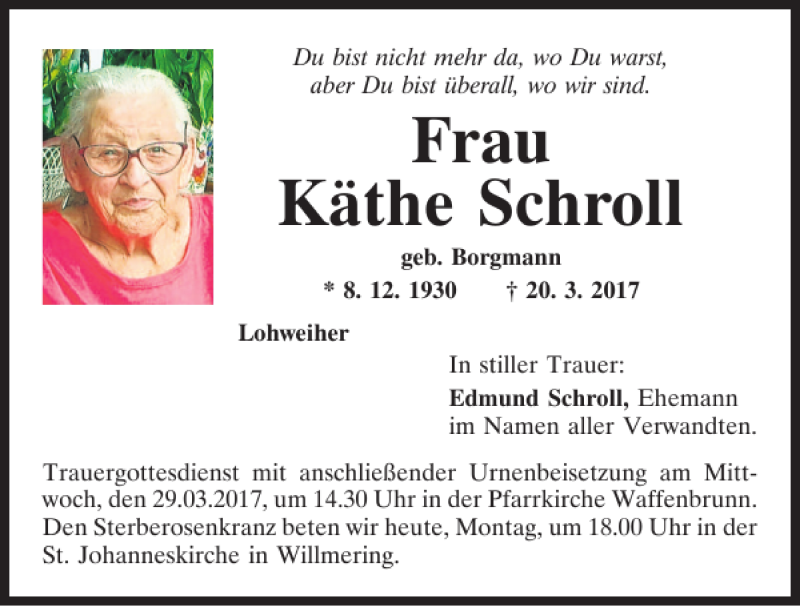  Traueranzeige für Käthe Schroll Lohweiher vom 27.03.2017 aus Bayerwald Echo