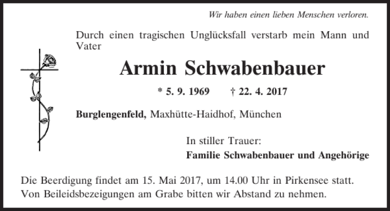  Traueranzeige für Armin Schwabenbauer vom 10.05.2017 aus Mittelbayerische Zeitung Regensburg