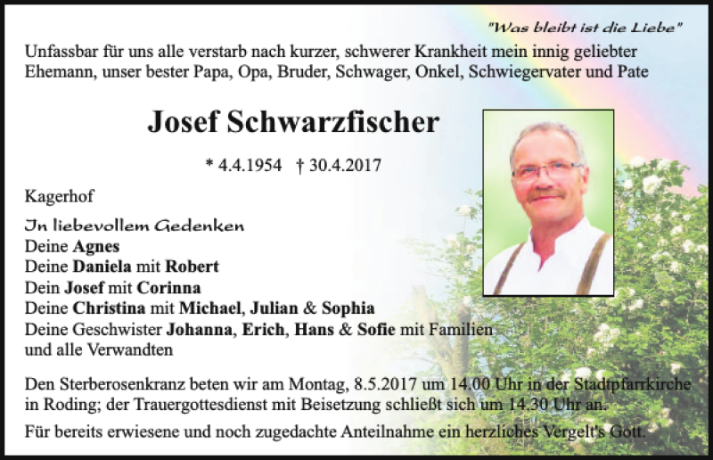  Traueranzeige für Josef Schwarzfischer vom 05.05.2017 aus Bayerwald Echo