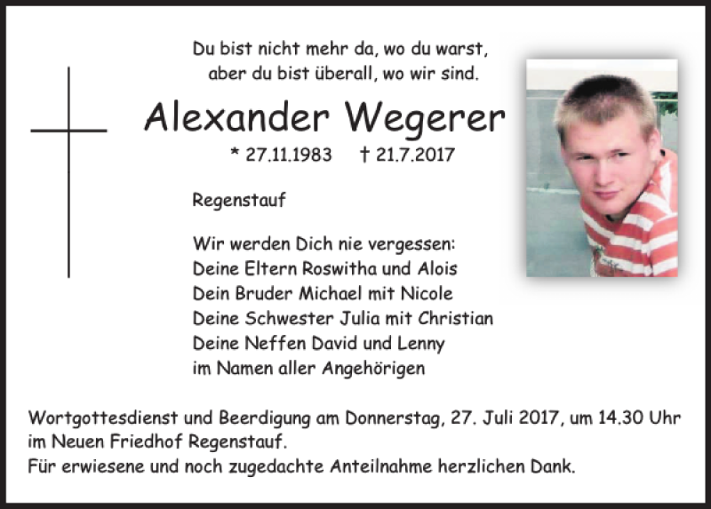  Traueranzeige für Alexander Wegerer vom 25.07.2017 aus Mittelbayerische Zeitung Regensburg