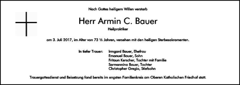  Traueranzeige für Armin C. Bauer vom 08.07.2017 aus Mittelbayerische Zeitung Regensburg