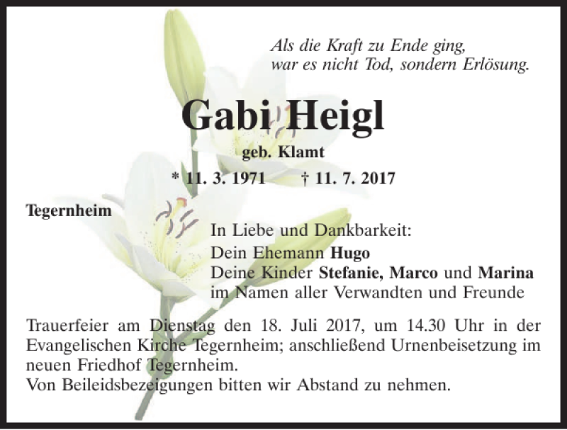  Traueranzeige für Gabi Heigl vom 15.07.2017 aus Mittelbayerische Zeitung Regensburg