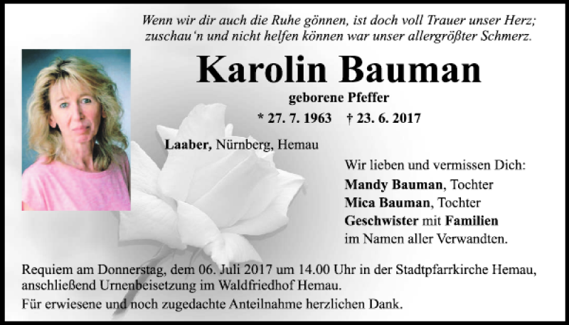  Traueranzeige für Karolin Bauman vom 01.07.2017 aus Mittelbayerische Zeitung Regensburg