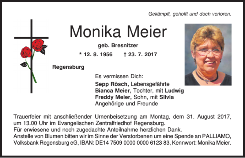  Traueranzeige für Monika Meier vom 26.07.2017 aus Mittelbayerische Zeitung Regensburg