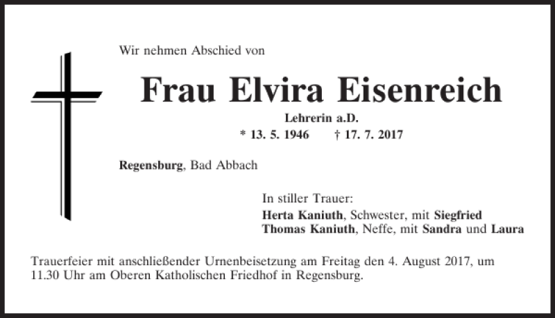  Traueranzeige für Elvira Eisenreich vom 01.08.2017 aus Mittelbayerische Zeitung Regensburg