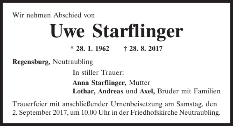  Traueranzeige für Uwe Starflinger vom 31.08.2017 aus Mittelbayerische Zeitung Regensburg