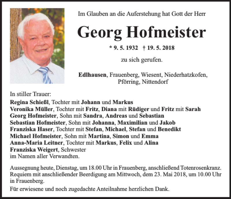  Traueranzeige für Georg Hofmeister vom 22.05.2018 aus Mittelbayerische Zeitung Regensburg