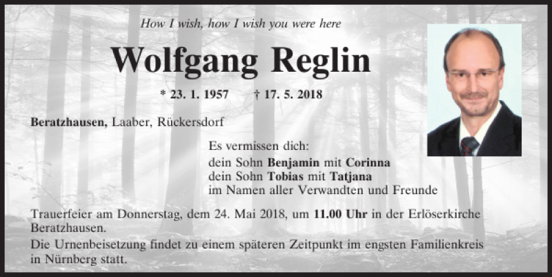  Traueranzeige für Wolfgang Reglin vom 19.05.2018 aus Mittelbayerische Zeitung Regensburg