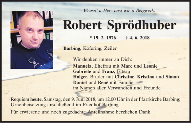  Traueranzeige für Robert Sprödhuber vom 09.06.2018 aus Mittelbayerische Zeitung Regensburg