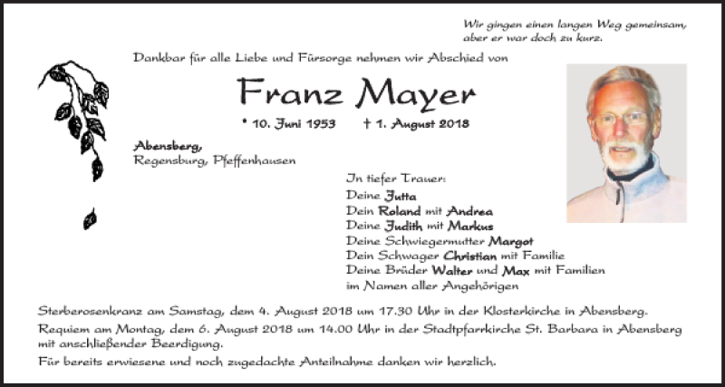  Traueranzeige für Franz Mayer vom 03.08.2018 aus Mittelbayerische Zeitung Kelheim