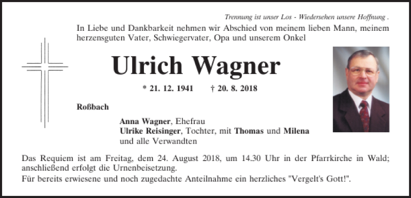  Traueranzeige für Ulrich Wagner vom 22.08.2018 aus Mittelbayerische Zeitung Regensburg