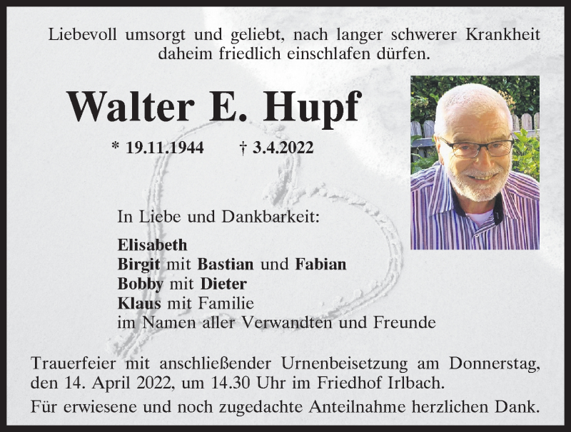  Traueranzeige für Walter E. Hupf vom 09.04.2022 aus Mittelbayerische Zeitung Regensburg