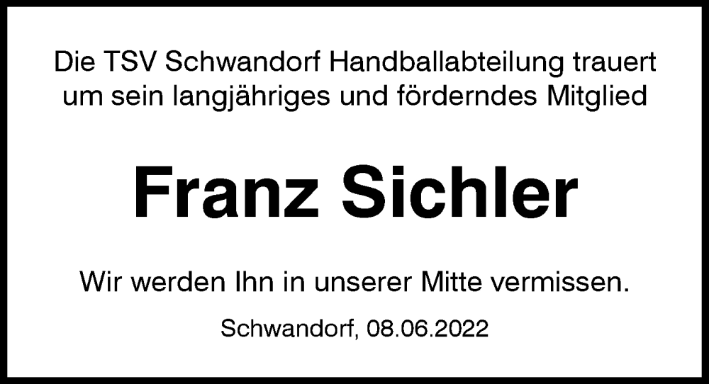  Traueranzeige für Franz Sichler vom 08.06.2022 aus Mittelbayerische Zeitung Schwandorf