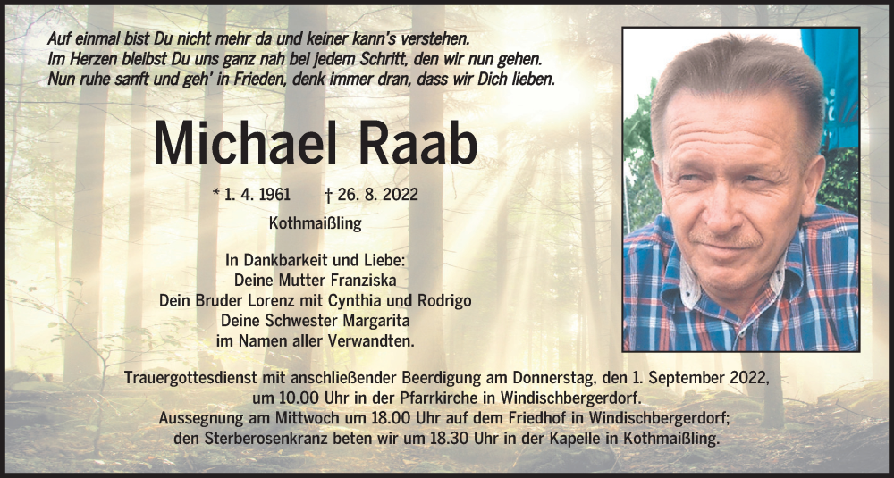  Traueranzeige für Michael Raab vom 30.08.2022 aus Bayerwald Echo