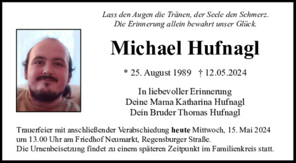  Traueranzeige für Michael Hufnagl vom 15.05.2024 aus Neumarkter Tagblatt
